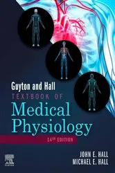 Book cover of Guyton and Hall Textbook of Medical Physiology E-Book (14th ed.) by John E. Hall PhD