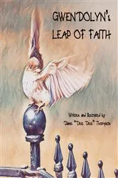 Book cover of Gwendolyn's Leap of Faith by Diane Dee Dee Thompson