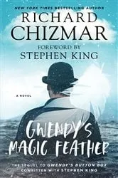 Book cover of Gwendy's Magic Feather by Richard Chizmar