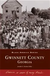 Book cover of Gwinnett County, Georgia by Jennifer E. Cheeks-Collins