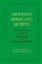 Book cover of Gwynne's Kings and Queens by Nevile Gwynne