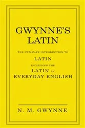 Book cover of Gwynne's Latin by Unknown