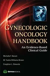 Book cover of Gynecologic Oncology Handbook by Michelle Benoit
