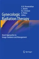 Book cover of Gynecologic Radiation Therapy by Akila N. Viswanathan