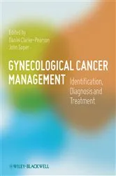 Book cover of Gynecological Cancer Management by Daniel Clarke-Pearson
