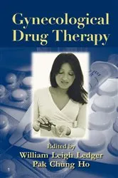 Book cover of Gynecological Drug Therapy by William Ledger