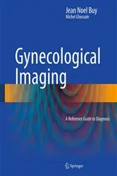 Book cover of Gynecological Imaging by Jean Noel Buy
