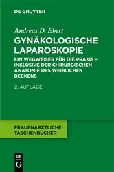 Book cover of Gynäkologische Laparoskopie (2nd ed.) by Andreas D. Ebert