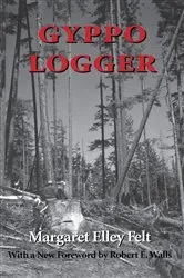 Book cover of Gyppo Logger by Margaret Elley Felt