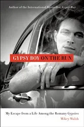 Book cover of Gypsy Boy on the Run by Mikey Walsh