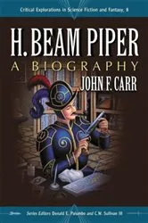 Book cover of H. Beam Piper by John F. Carr