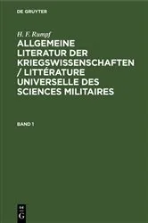 Book cover of H. F. Rumpf: Allgemeine Literatur der Kriegswissenschaften / Littérature universelle des sciences militaires. Band 1 by H. F. Rumpf