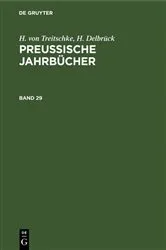 Book cover of H. von Treitschke; H. Delbrück: Preußische Jahrbücher. Band 29 by H. von Treitschke