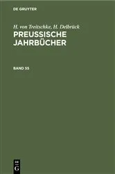 Book cover of H. von Treitschke; H. Delbrück: Preußische Jahrbücher. Band 55 by H. von Treitschke