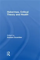 Book cover of Habermas, Critical Theory and Health by Unknown