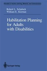 Book cover of Habilitation Planning for Adults with Disabilities by Robert L. Schalock