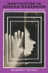 Book cover of Habituation in German Modernism by Meindert Peters