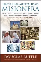 Book cover of Hacia una Mentalidad Misionera by Douglas Ruffle