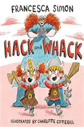 Book cover of Hack and Whack by Francesca Simon