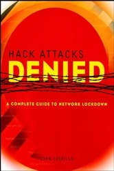 Book cover of Hack Attacks Denied by John Chirillo