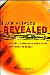 Book cover of Hack Attacks Revealed by John Chirillo