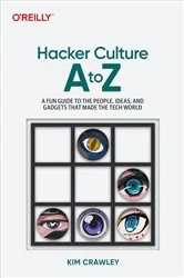 Book cover of Hacker Culture A to Z by Kim Crawley