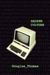 Book cover of Hacker Culture by Douglas Thomas