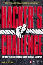 Book cover of Hacker's Challenge by Mike Schiffman