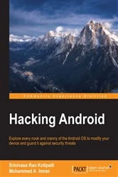 Book cover of Hacking Android by Srinivasa Rao Kotipalli