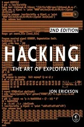Book cover of Hacking: The Art of Exploitation, 2nd Edition by Jon Erickson