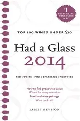 Book cover of Had a Glass 2014 by James Nevison