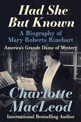 Book cover of Had She But Known by Charlotte MacLeod