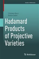 Book cover of Hadamard Products of Projective Varieties by Cristiano Bocci