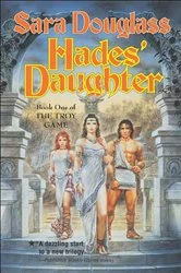 Book cover of Hades' Daughter by Sara Douglass