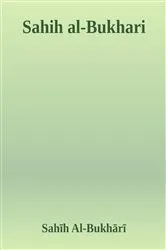 Book cover of Hadith of the Prophet by Imam Al-Bukhari