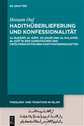 Book cover of Hadithüberlieferung und Konfessionalität by Hossam Ouf