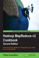 Book cover of Hadoop MapReduce v2 Cookbook (2nd ed.) by Thilina Gunarathne