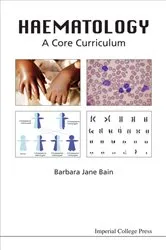 Book cover of Haematology: A Core Curriculum by Barbara Jane Bain