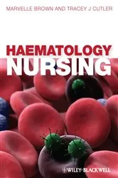 Book cover of Haematology Nursing by Marvelle Brown
