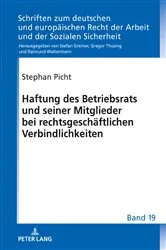 Book cover of Haftung des Betriebsrats und seiner Mitglieder bei rechtsgeschaeftlichen Verbindlichkeiten by Stefan Greiner