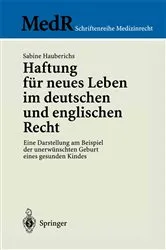 Book cover of Haftung für neues Leben im deutschen und englischen Recht by Sabine Hauberichs
