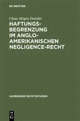 Book cover of Haftungsbegrenzung im anglo-amerikanischen Negligence-Recht by Unknown