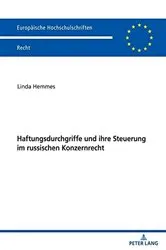 Book cover of Haftungsdurchgriffe und ihre Steuerung im russischen Konzernrecht by Unknown