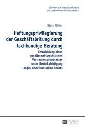Book cover of Haftungsprivilegierung der Geschaeftsleitung durch fachkundige Beratung by Unknown