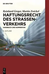 Book cover of Haftungsrecht des Straßenverkehrs (5th ed.) by Reinhard Greger
