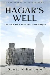 Book cover of Hagar's Well by Scott R Harpole