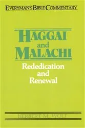 Book cover of Haggai & Malachi- Everyman's Bible Commentary (2nd ed.) by Herbert Wolf