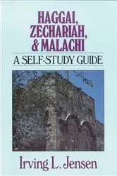 Book cover of Haggai, Zechariah & Malachi- Jensen Bible Self Study Guide (3rd ed.) by Irving Jensen