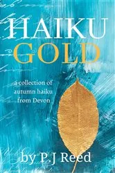 Book cover of Haiku Gold by P.J. Reed