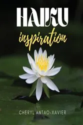 Book cover of HAIKU inspiration by Cheryl Antao-Xavier